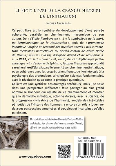 Quatrième de couverture de « LE PETIT LIVRE DE LA GRANDE HISTOIRE DE L'INITIATION »