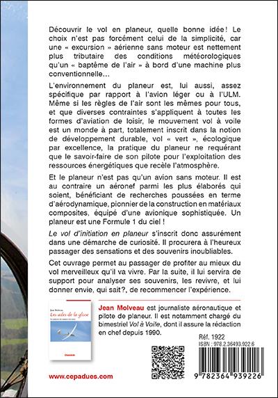 Quatrième de couverture de « LE VOL D'INITIATION EN PLANEUR 2E EDITION - A LA DECOUVERTE DU VOL A VOILE »