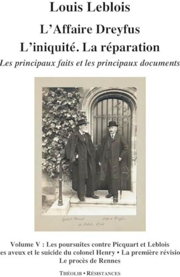 Couverture du livre « L'AFFAIRE DREYFUS. L'INIQUITE. LA REPARATION. LES PRINCIPAUX FAITS ET DOCUMENTS (VOLUME 5) » de Leblois Louis, librairie Les Contes Infusés à Corte