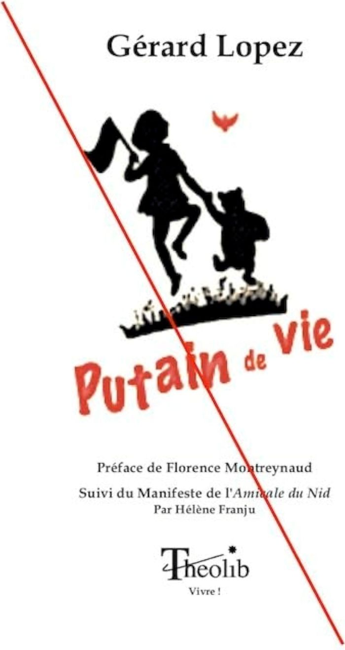 Couverture du livre « PUTAIN DE VIE ! » de Lopez/montreynaud, librairie Les Contes Infusés à Corte