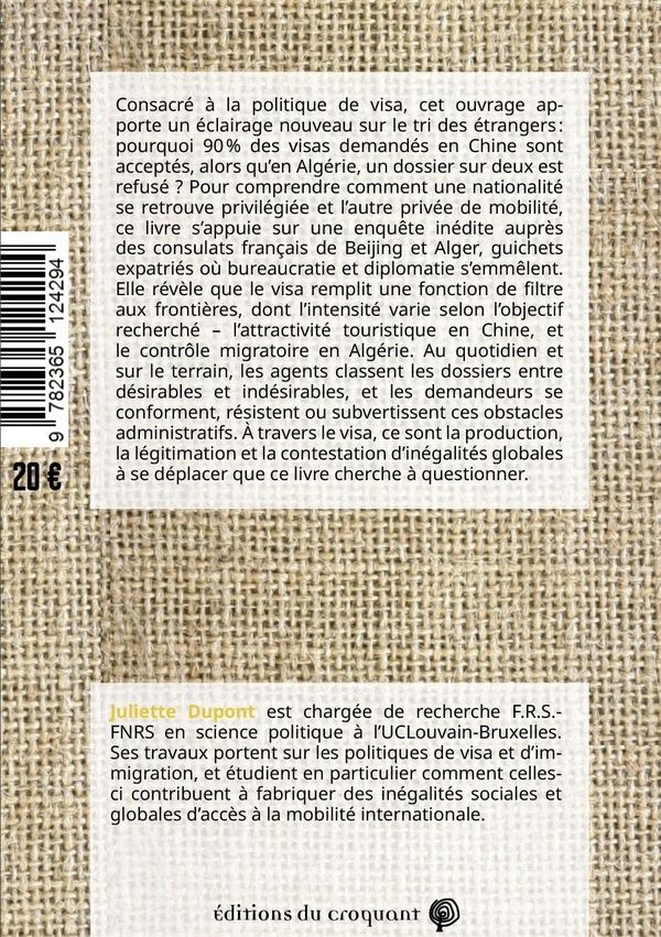 Quatrième de couverture de « La politique des visas : filtrer les mobilités internationales en Chine et en Algérie »