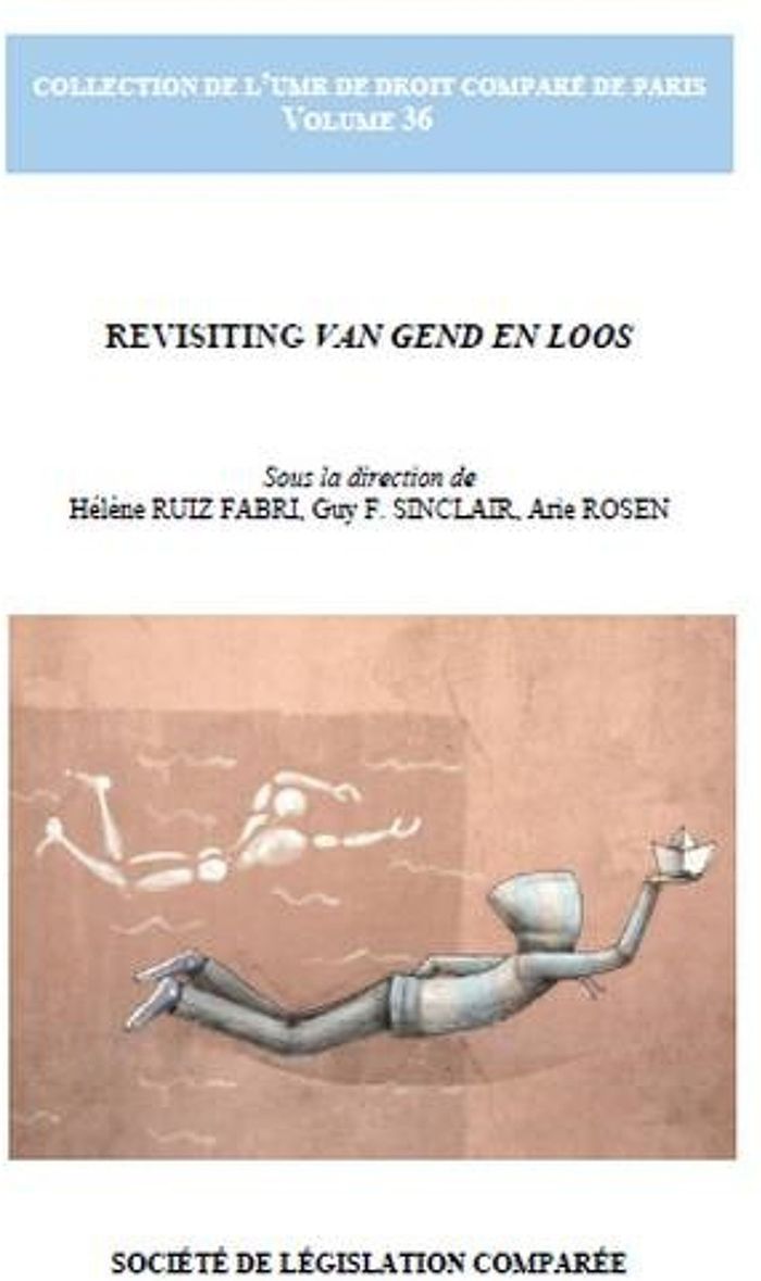 Couverture du livre « REVISITING VAN GEND EN LOOS - SOUS LA DIRECTION D'HELENE RUIZ FABRI, GUY F. SINCLAIR, ARIE ROSEN » de Ruiz Fabri Helene, librairie Les Contes Infusés à Corte