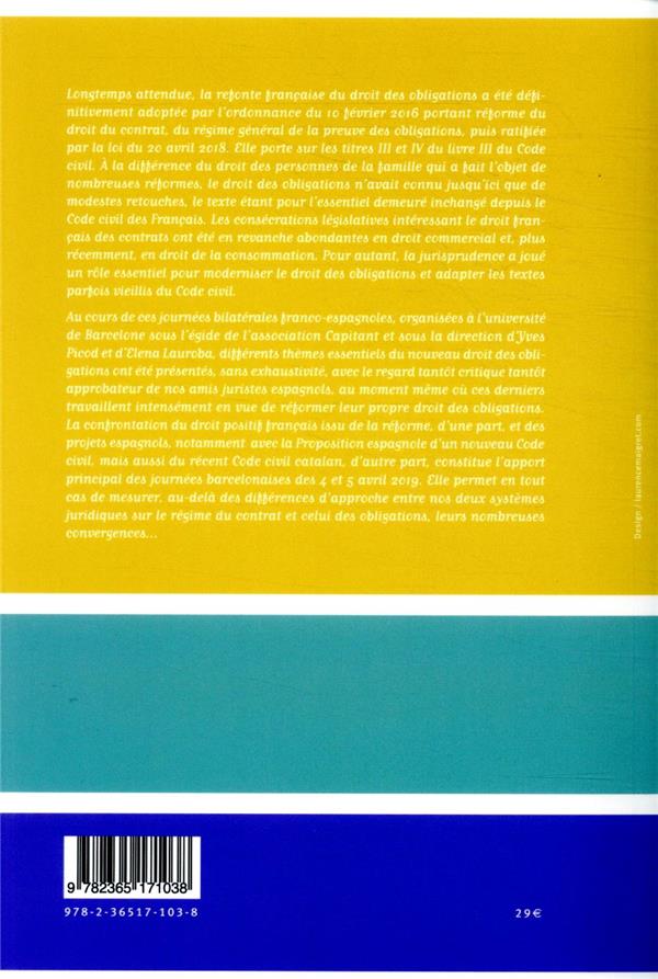 Quatrième de couverture de « LA REFORME DU DROIT DES OBLIGATIONS EN FRANCE : REGARD DE L'AUTRE COTE DES PYRENEES - TOME 44 »