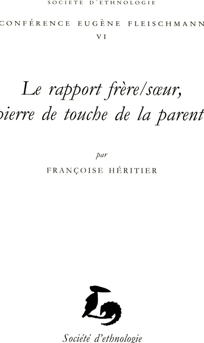 Couverture du livre « LE RAPPORT FRERE-SOEUR, PIERRE DE TOUCHE DE LA PARENTE », librairie Les Contes Infusés à Corte
