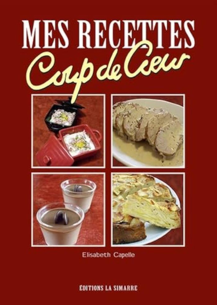 Couverture du livre « Mes recettes coup de coeur » de Elisabeth Capelle, librairie Les Contes Infusés à Corte
