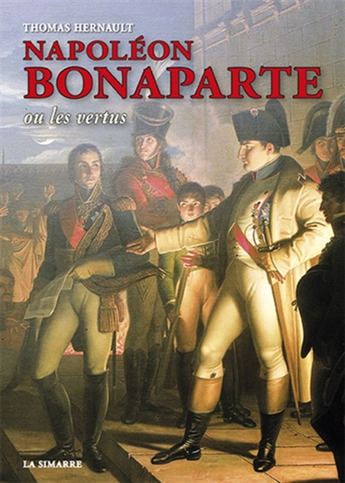 Couverture du livre « Napoléon Bonaparte ou les vertus » de Thomas Hernault, librairie Les Contes Infusés à Corte