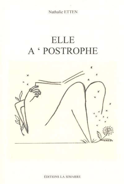 Couverture du livre « Elle a' postrophe : vivre en poésie » de Nathalie Etten, librairie Les Contes Infusés à Corte