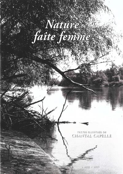 Couverture du livre « Nature faite femme » de Chantal Capelle, librairie Les Contes Infusés à Corte