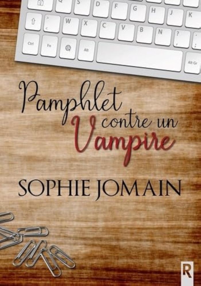 Couverture du livre « Pamphlet contre un vampire » de Sophie Jomain, librairie Les Contes Infusés à Corte
