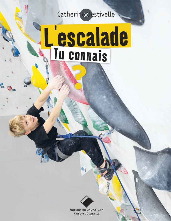 Couverture du livre « L'escalade : tu connais ? », librairie Les Contes Infusés à Corte