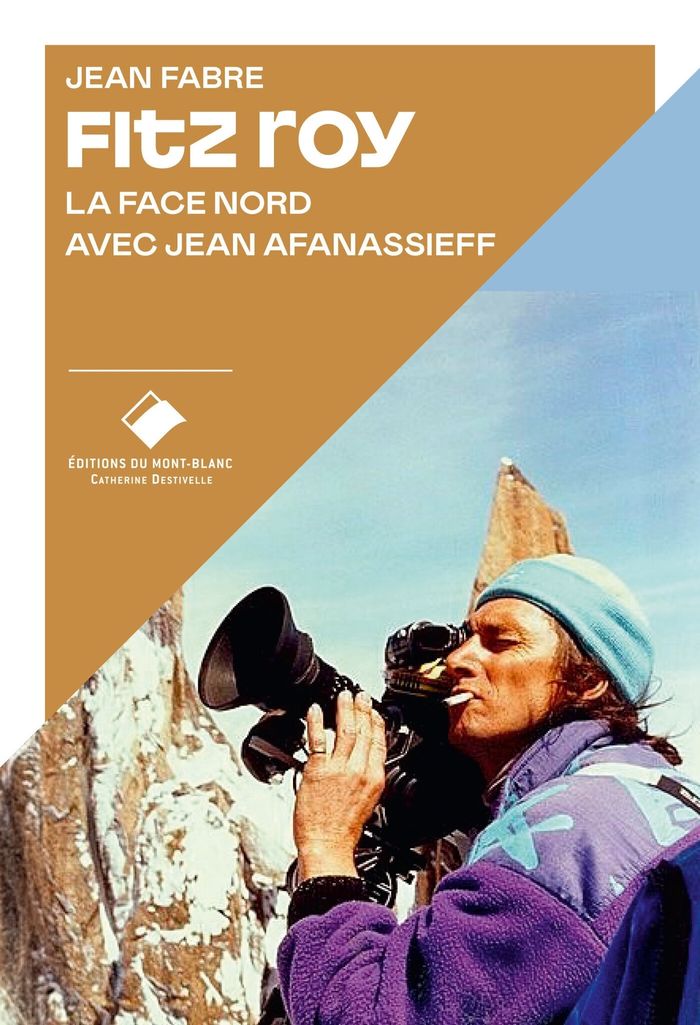 Couverture du livre « La face nord du Fitz Roy : Avec Jean Afanassieff » de Jean Fabre, librairie Les Contes Infusés à Corte