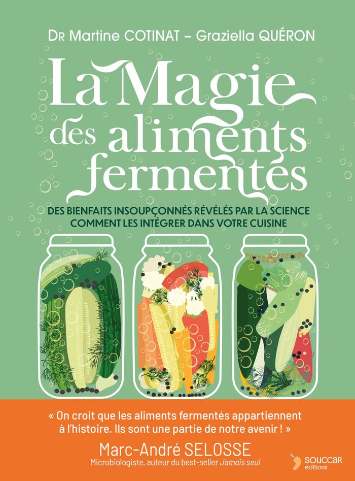 Couverture du livre « La magie des aliments fermentés » de Martine Cotinat, librairie Les Contes Infusés à Corte