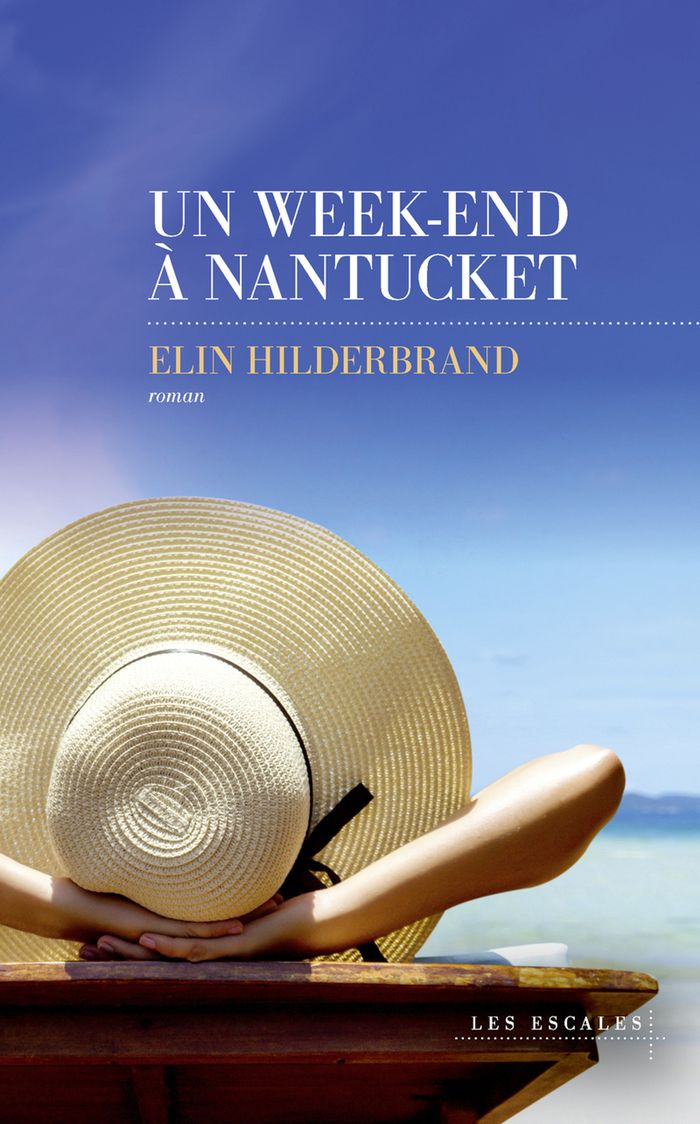 Couverture du livre « Un week-end à Nantucket » de Elin Hilderbrand, librairie Les Contes Infusés à Corte