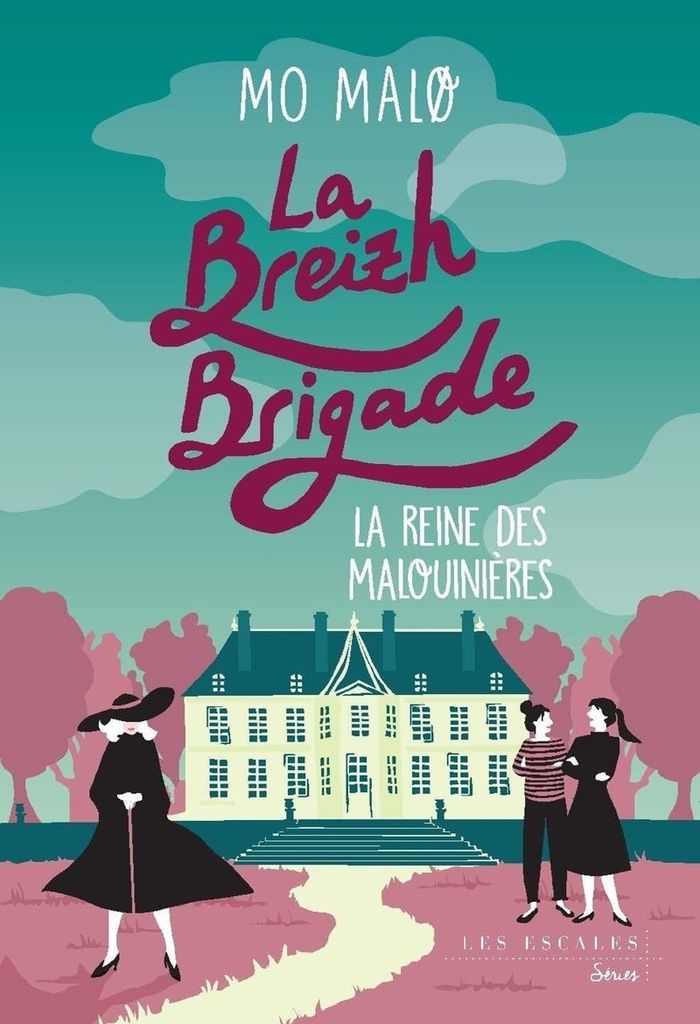 Couverture du livre « La reine des malouinières » de Mo Malø, librairie Les Contes Infusés à Corte