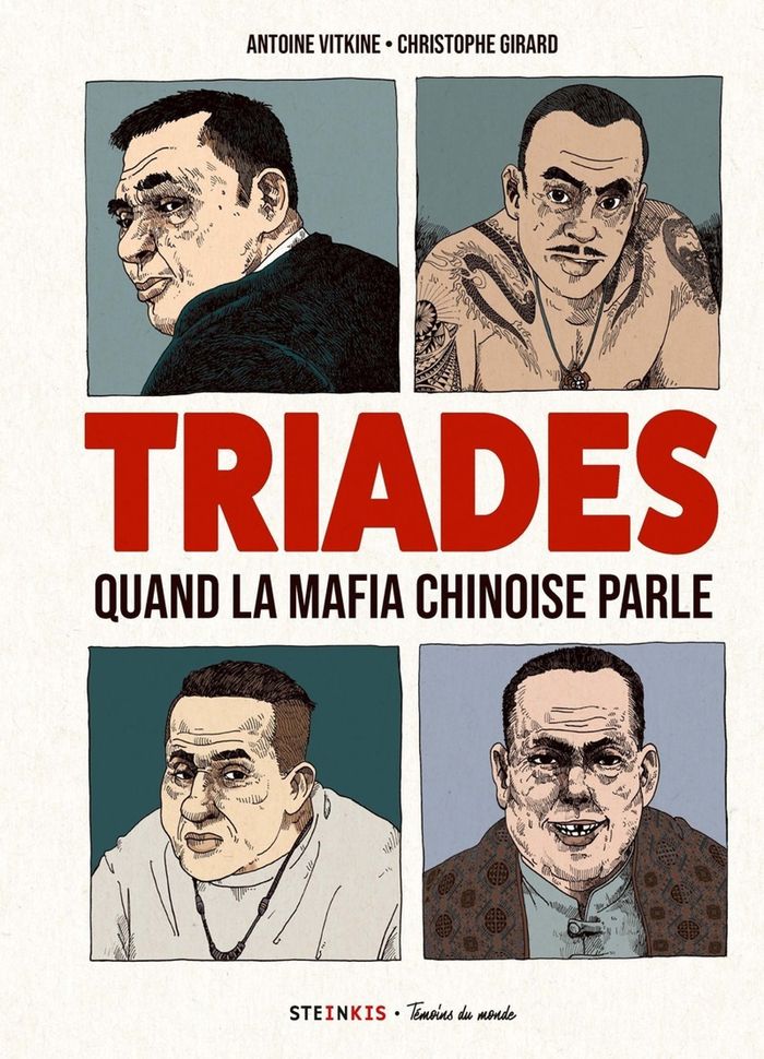 Couverture du livre « Triades : quand la mafia chinoise parle » de Antoine Vitkine, librairie Les Contes Infusés à Corte