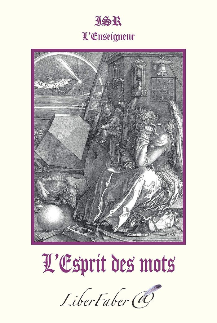 Couverture du livre « L'ESPRIT DES MOTS » de Isr L'Enseigneur, librairie Les Contes Infusés à Corte