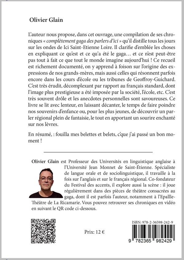 Quatrième de couverture de « Complètement gaga des parlers d'ici : les textes de la chronique radio ici Saint-Étienne Loire »