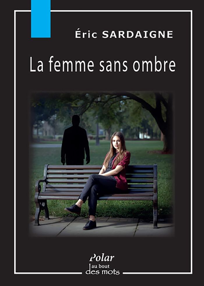 Couverture du livre « LA FEMME SANS OMBRE » de Sardaigne/diana, librairie Les Contes Infusés à Corte