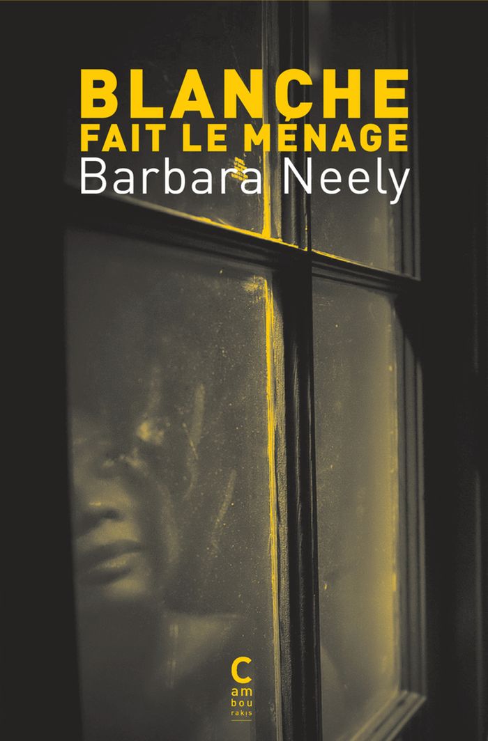 Couverture du livre « Blanche fait le ménage » de Barbara Neely, librairie Les Contes Infusés à Corte