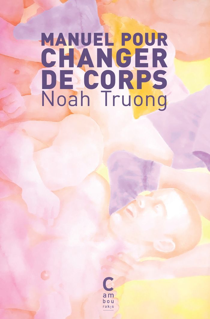 Couverture du livre « Manuel pour changer de corps », librairie Les Contes Infusés à Corte