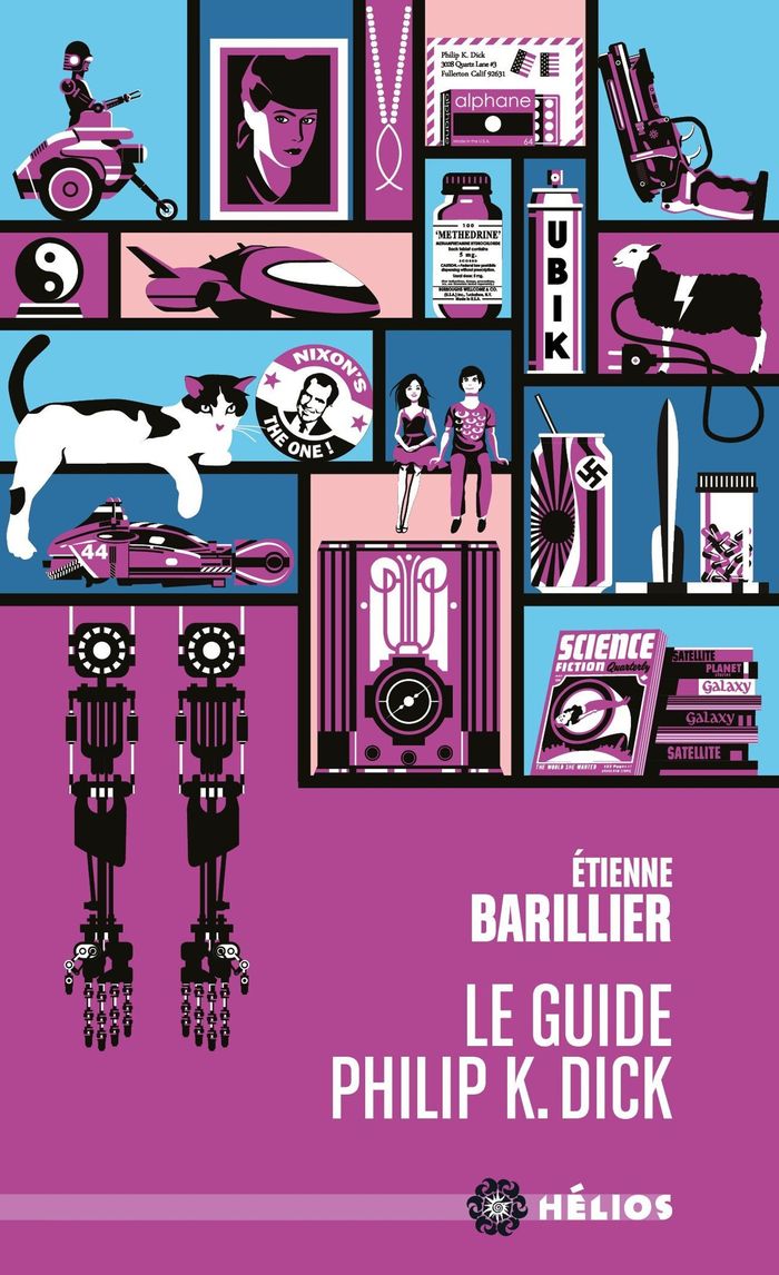 Couverture du livre « LE GUIDE PHILIP K. DICK » de Barillier, librairie Les Contes Infusés à Corte