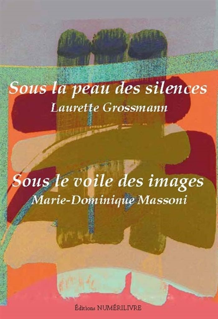 Couverture du livre « SOUS LA PEAU DES SILENCES » de Massoni/grossmann, librairie Les Contes Infusés à Corte