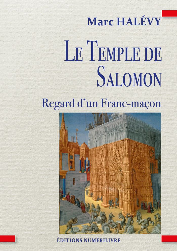 Couverture du livre « Le temple de Salomon : regard d'un franc-maçon » de Marc Halévy, librairie Les Contes Infusés à Corte