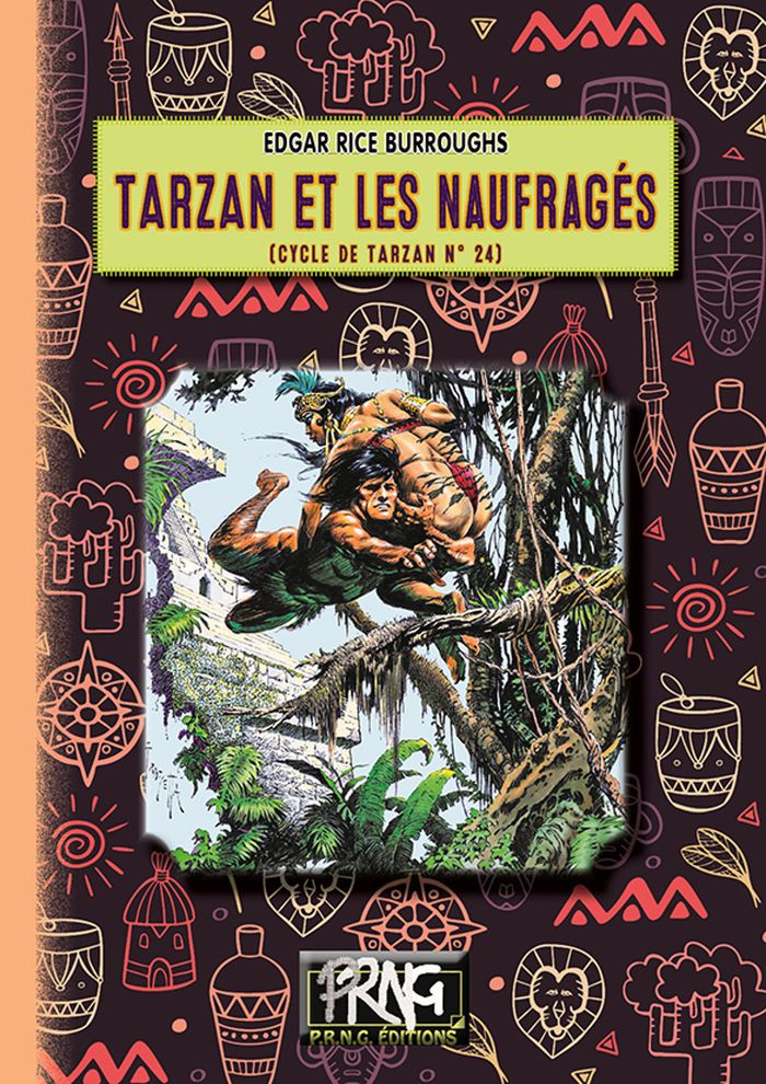 Couverture du livre « CYCLE DE TARZAN - T24 - TARZAN ET LES NAUFRAGES - (CYCLE DE TARZAN N  24) » de Burroughs Edgar Rice, librairie Les Contes Infusés à Corte