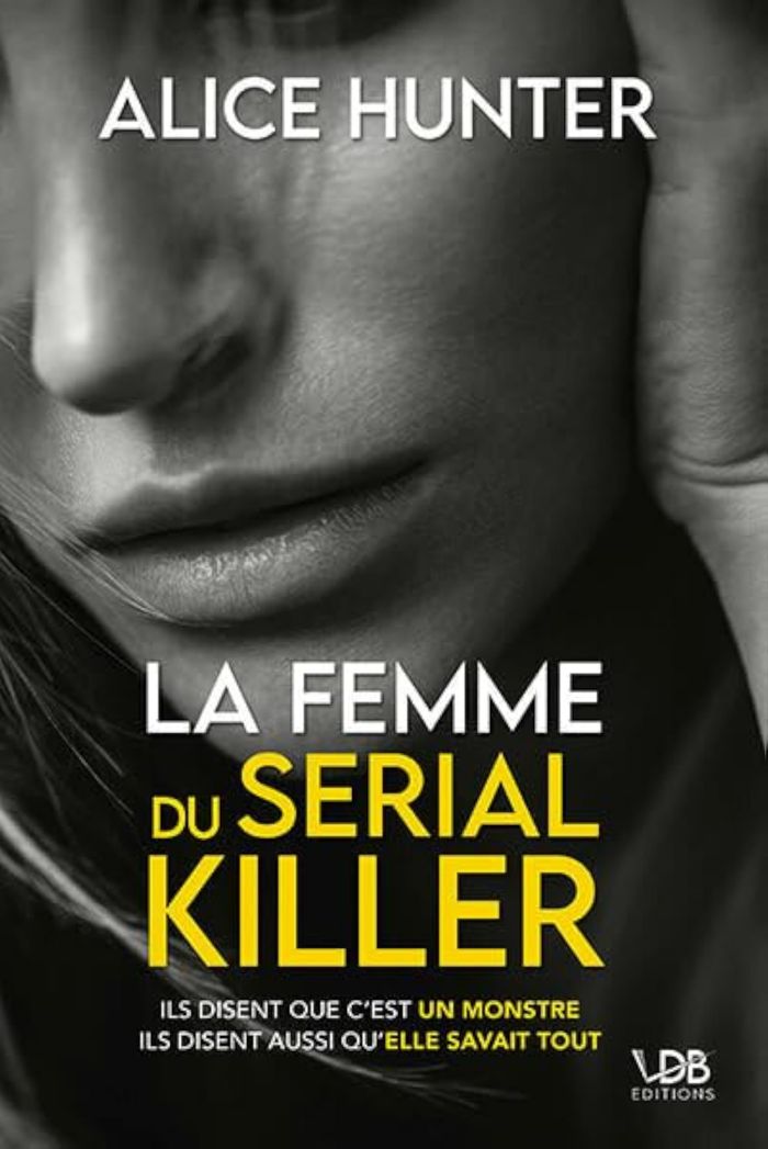 Couverture du livre « La femme du serial killer » de Alice Hunter, librairie Les Contes Infusés à Corte