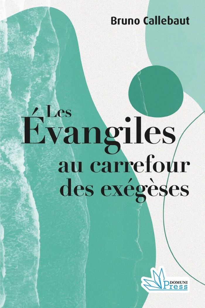 Couverture du livre « Les Évangiles au carrefour des exégèses », librairie Les Contes Infusés à Corte