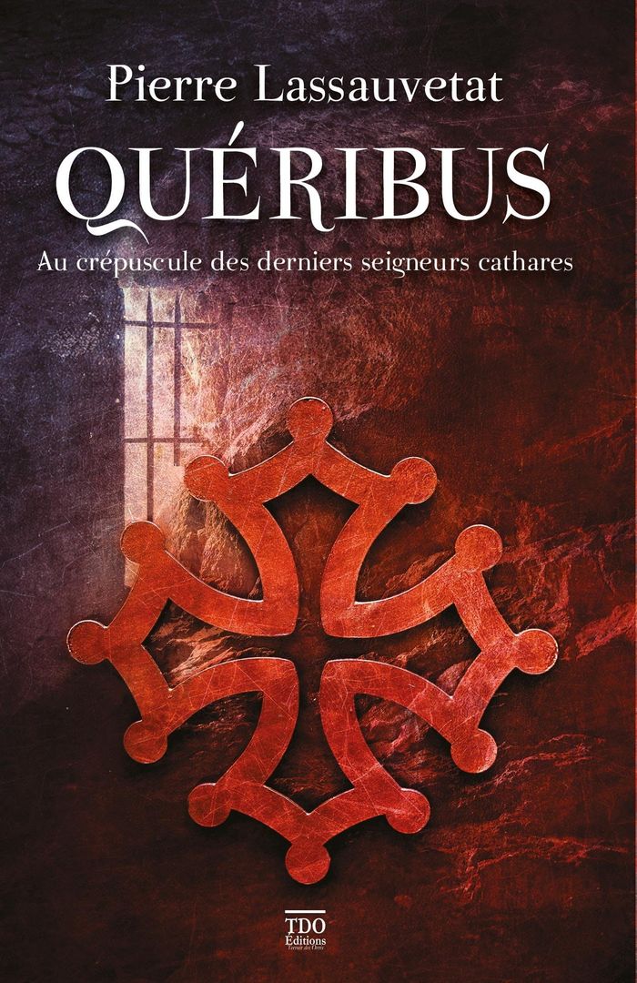 Couverture du livre « Quéribus : au crépuscule des derniers seigneurs cathares », librairie Les Contes Infusés à Corte