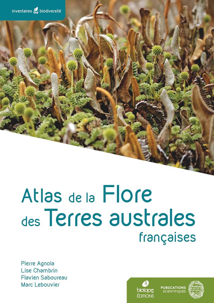 Couverture du livre « Atlas de la flore des Terres australes françaises », librairie Les Contes Infusés à Corte