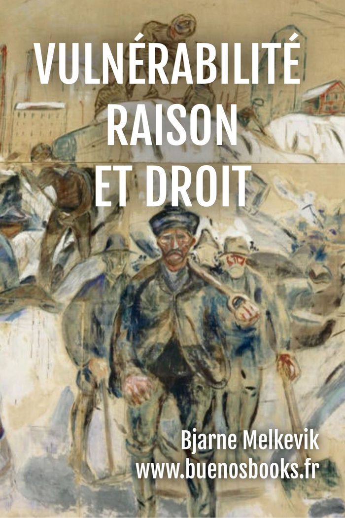 Couverture du livre « VULNERABILITE, RAISON ET DROIT » de Bjarne Melkevik, librairie Les Contes Infusés à Corte