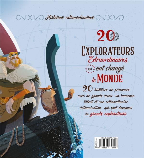 Quatrième de couverture de « 20 explorateurs extraordinaires qui ont changé le monde »