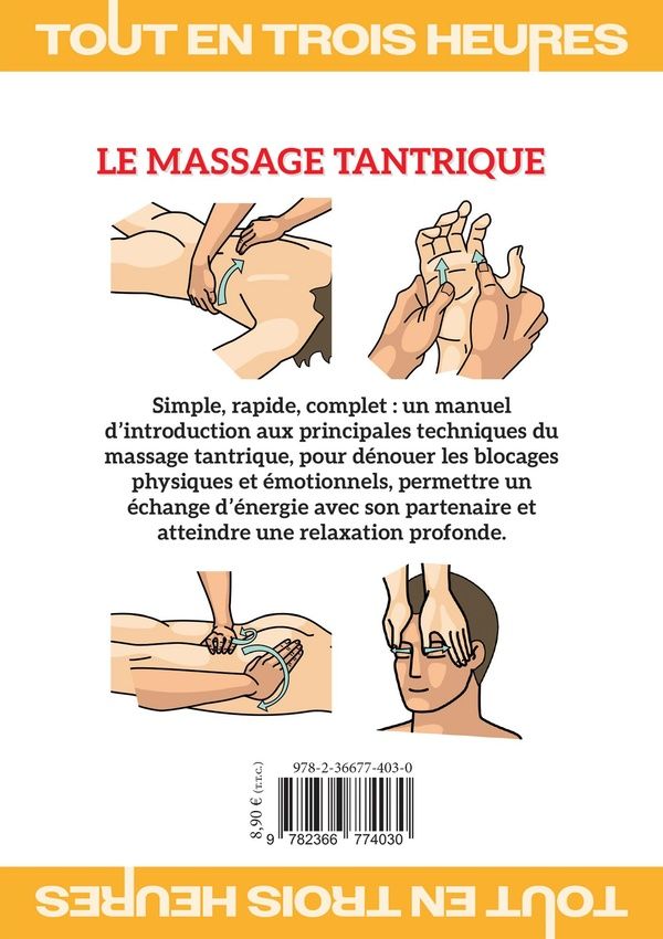 Quatrième de couverture de « Le massage tantrique : techniques de stimulation et de relaxation pour améliorer l entente sexuelle. »