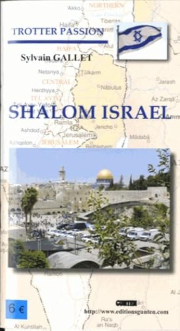 Couverture du livre « SHALOM ISRAEL » de Sylvain Gallet, librairie Les Contes Infusés à Corte