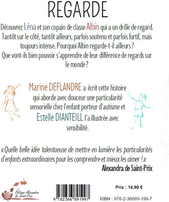 Quatrième de couverture de « Regarde : Albin, un autre regard sur l Autisme »