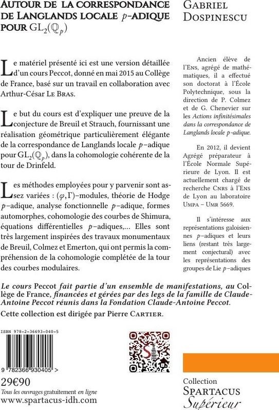 Quatrième de couverture de « AUTOUR DE LA CORRESPONDANCE DE LANGLANDS LOCALE P-ADIQUE POUR GL2(QP) - COURS PECCOT, COLLEGE DE FRA »