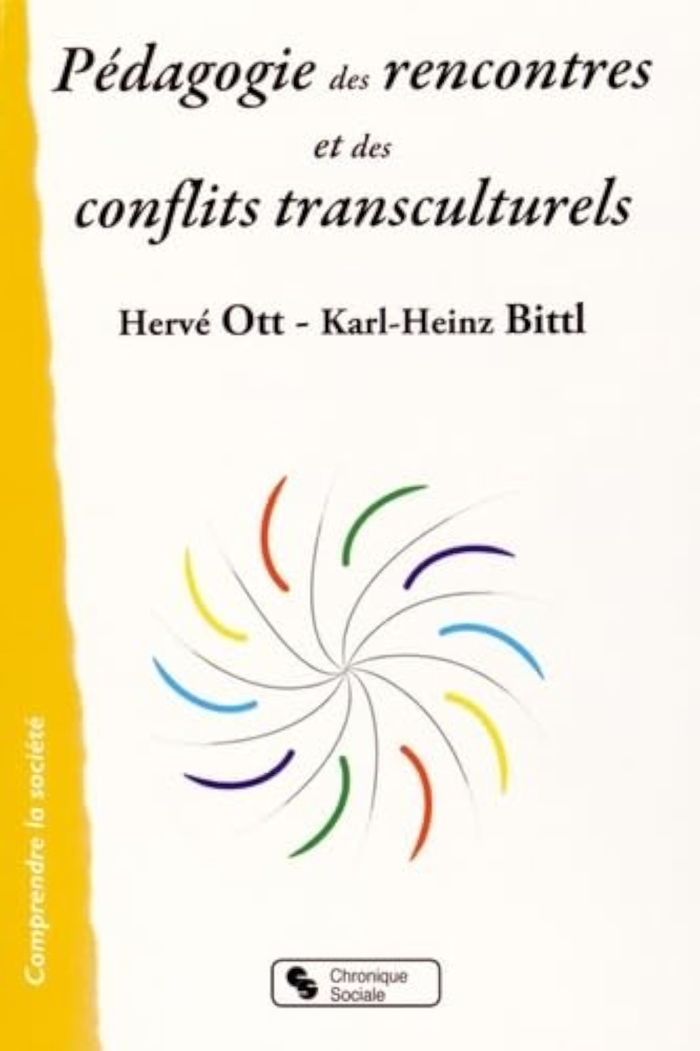 Couverture du livre « PEDAGOGIE DES RENCONTRES ET DES CONFLITS TRANSCULTURELS » de Ott Et Bittl, librairie Les Contes Infusés à Corte