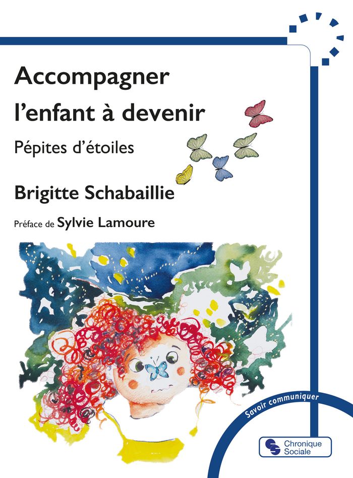 Couverture du livre « Accompagner l'enfant à devenir : pépites d'étoiles » de Brigitte Schabaillie, librairie Les Contes Infusés à Corte