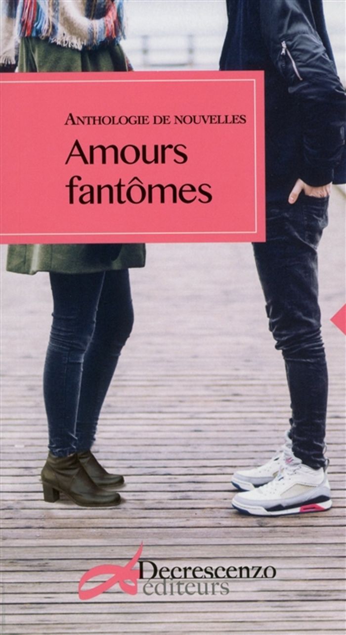Couverture du livre « AMOURS FANTOMES », librairie Les Contes Infusés à Corte