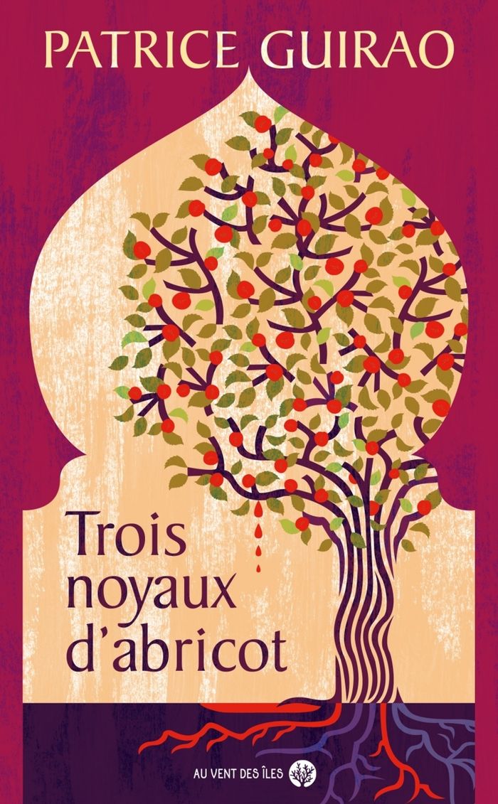 Couverture du livre « Trois noyaux d'abricot » de Patrice Guirao, librairie Les Contes Infusés à Corte