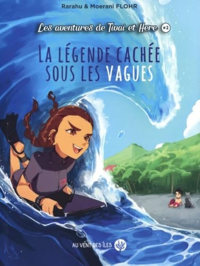 Couverture du livre « La légende cachée sous les vagues » de Rarahu Flohr, librairie Les Contes Infusés à Corte