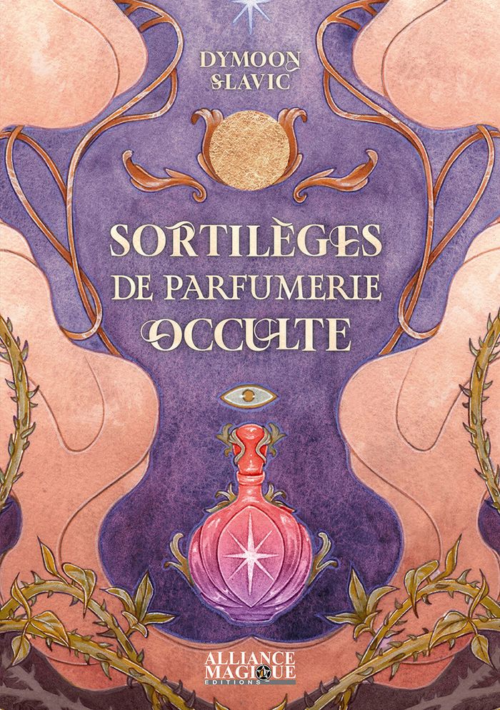 Couverture du livre « Sortilèges de parfumerie occulte », librairie Les Contes Infusés à Corte