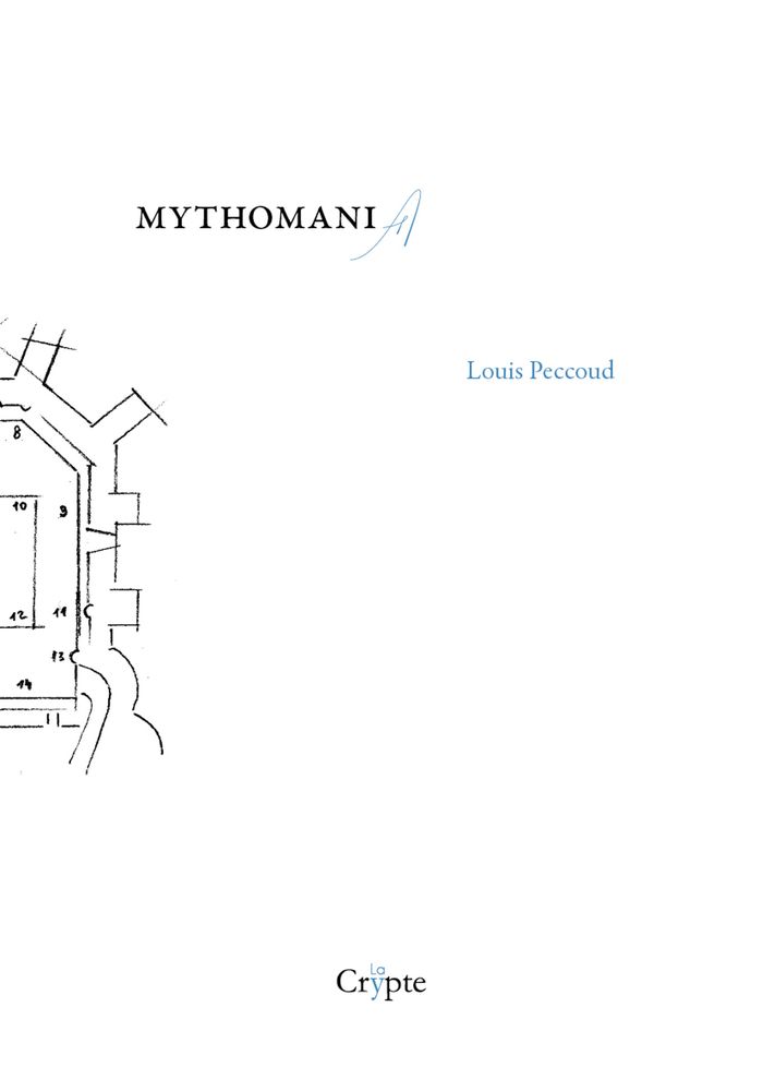 Couverture du livre « Mythomania » de Louis Peccoud, librairie Les Contes Infusés à Corte