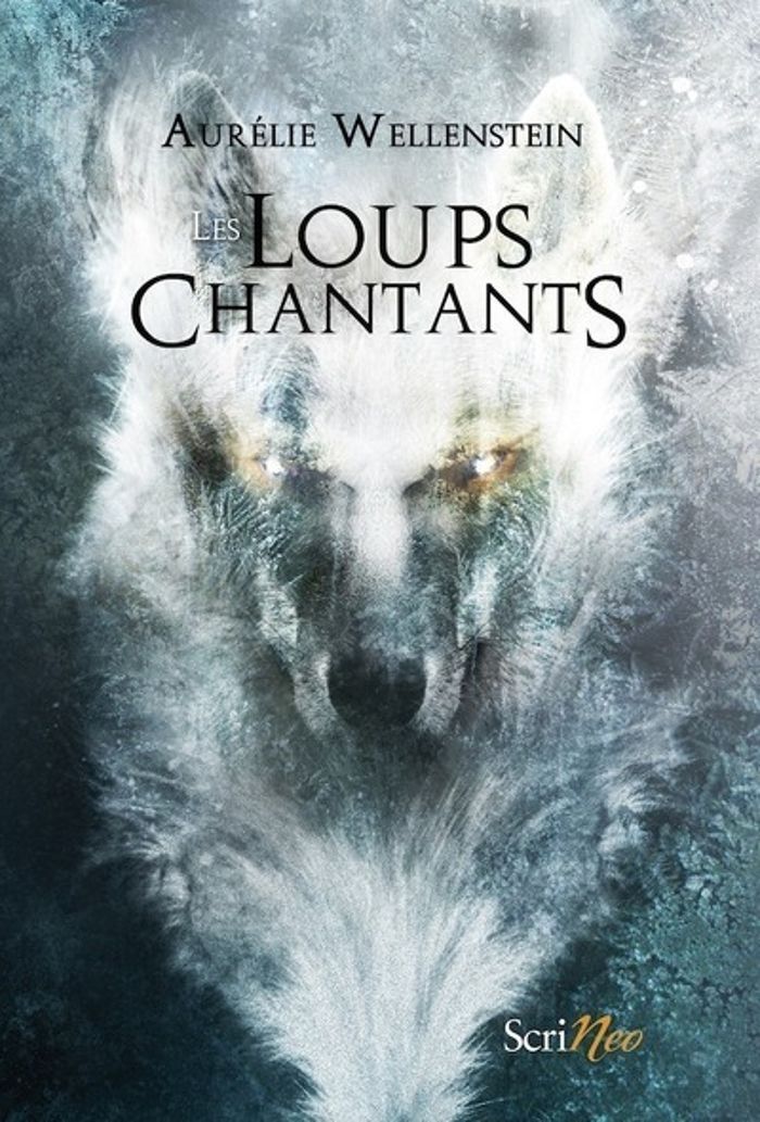 Couverture du livre « Les loups chantants » de Aurélie Wellenstein, librairie Les Contes Infusés à Corte