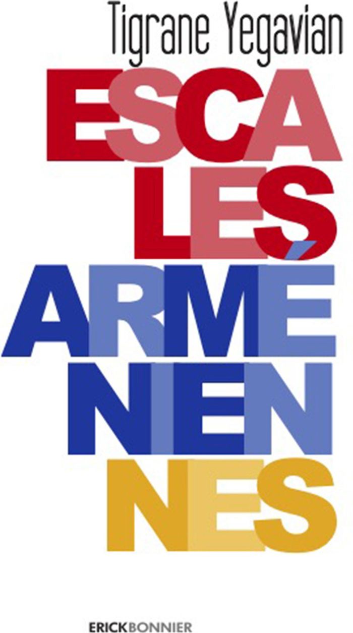 Couverture du livre « Escales arméniennes » de Tigrane Yégavian, librairie Les Contes Infusés à Corte