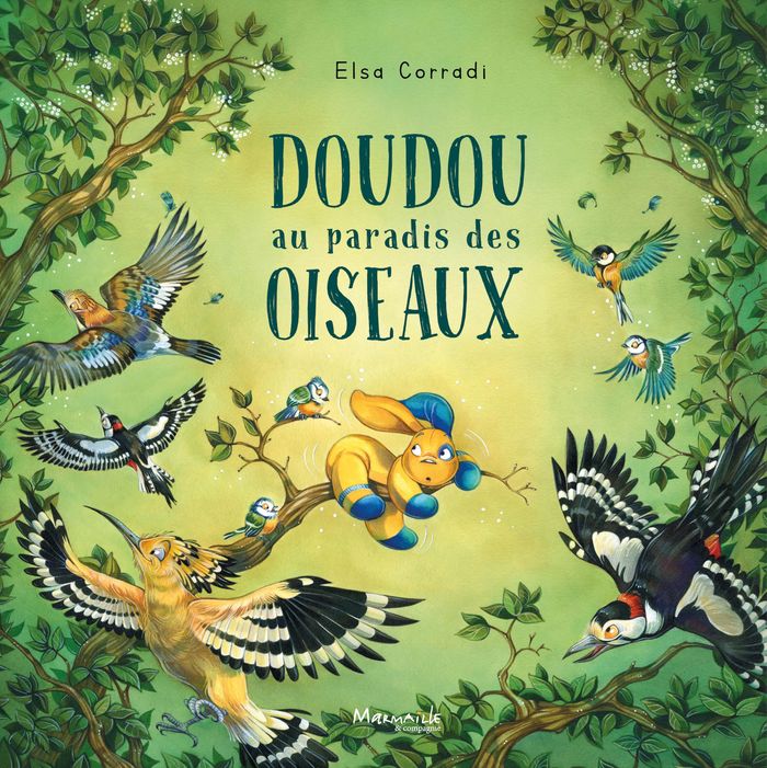 Couverture du livre « Doudou au paradis des oiseaux » de Elsa Corradi, librairie Les Contes Infusés à Corte