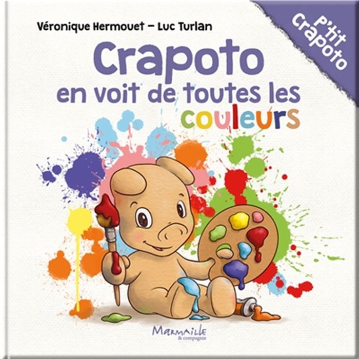 Couverture du livre « Crapoto en voit de toutes les couleurs » de Véronique Hermouet, librairie Les Contes Infusés à Corte
