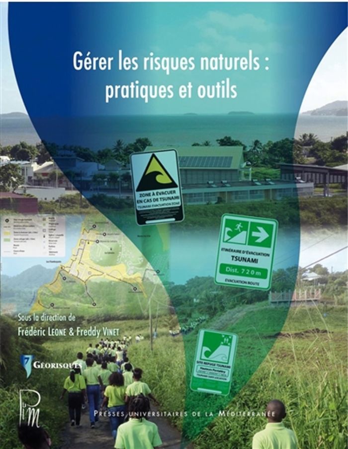 Couverture du livre « GERER LES RISQUES NATURELS : PRATIQUES ET OUTILS » de Leone Vinet, librairie Les Contes Infusés à Corte